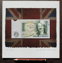 Load image into Gallery viewer, Kill The Poor - Original Banknote Collage